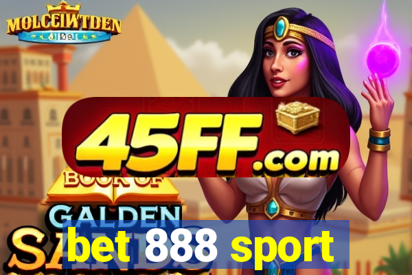 bet 888 sport
